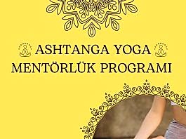 Ashtanga Yoga Mentörlük Programı 12 Ekim’de Başlıyor!