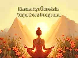Kasım Ayı Ücretsiz Yoga Ders Programı